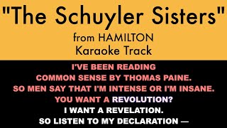 quotThe Schuyler Sistersquot from Hamilton  Trio Karaoke Track with Lyrics on Screen [upl. by Kcired657]