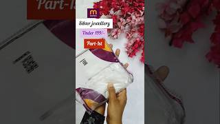 Meesho silver jewellery under rs 199  oxidised jewellery  meeshohaul unboxing youtubeshorts [upl. by Normy]