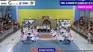 Junina Sanfona do Rei 2018  Final Alagoano SESCLIQAL Grupo de Acesso 5° Lugar [upl. by Ylicic]