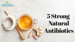 Top 5 Natural Antibiotics [upl. by Charleen]