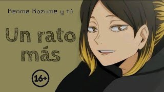 Un rato más  🎮Kenma Kozume🎮  ASMR ROLPLAY 16 [upl. by Enella]