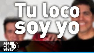 Tu Loco Soy Yo Peter Manjarrés amp Sergio Luis Rodríguez  Audio [upl. by Fitts]