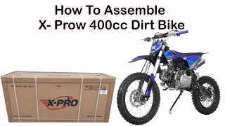 How to assemble x prow 400cc Dirt bike [upl. by Ahsinik]