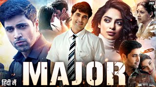 Major Full Movie Hindi  Adivi Sesh  Saiee Manjrekar  Prakash Raj  Sobhita D  Review amp Facts [upl. by Crist]