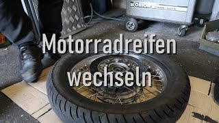 Motorradreifen wechseln Anleitung [upl. by Acitel879]