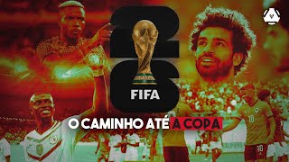 ÁFRICA o GUIA das Eliminatórias COPA DO MUNDO 2026  AFM 115 [upl. by Gut]