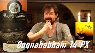 Bunnahabhain 14 PX Finish Whisky Verkostung Nr451 [upl. by Georgetta]