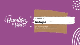 E007Antojos [upl. by Cressy]