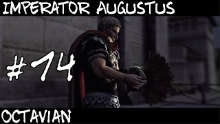 Total War Rome 2  Imperator Augustus  Octavian Part 14 [upl. by Glennon757]