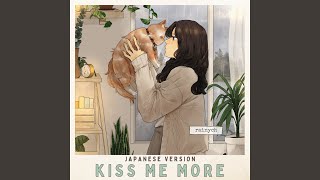 Kiss Me More Japanese Version [upl. by Atilehs]