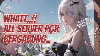 WHATT ALL SERVER PGR BAKAL BERGABUNG  PUNISHING GRAY RAVEN [upl. by Hennessy]