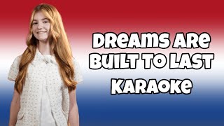 Veronika Junior Songfestival  Dreams Are Built To Last  Karaoke Version Instrumental 🇳🇱 [upl. by Lazaruk]