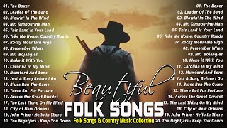 Beautiful Folk Songs  Classic Folk amp Country Music 80s 90s Playlist  Country Folk Music [upl. by Virgin]