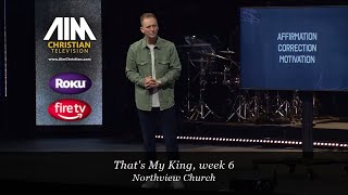 Thats My King week 6 from Pastor CJ Johnson at Northview Church in Carmel Indiana on 11172024 [upl. by Copland]