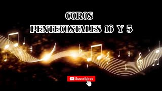 COROS PENTECOSTALES [upl. by Crooks128]