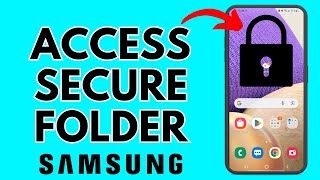 How to Access Samsung Secure Folder  Find Secure Folder in Samsung Phone [upl. by Marisa]