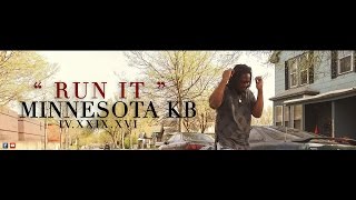 Minnesota KB  Run It  Filmed By Sunray J Productions [upl. by Anoy]