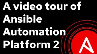 A video tour of Ansible Automation Platform 2 [upl. by Coralie]