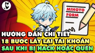 Hướng Dẫn 18 Bước Điền Form miHoYo Account Recover và Thông Tin Quan Trọng Cần Lưu Ý Chụp Lại [upl. by Mareld662]