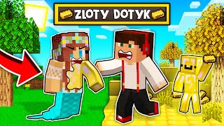 WSZYSTKO CZEGO TYLKO DOTKNĘ ZAMIENIA SIĘ W ZŁOTO W MINECRAFT GPLAY amp LUMI [upl. by Asenad]