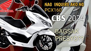 BAGSAK PRESYO NA BA HONDA PCX160 CBS 2024 PRICE UPDATE  QUICK REVIEW [upl. by Alehtse]