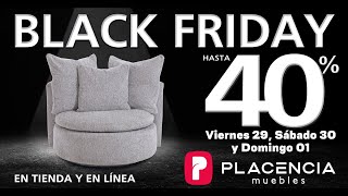 El Black Friday 2024 de PLACENCIA Muebles [upl. by Stefanac151]