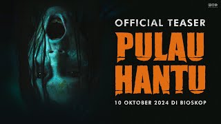 Pulau Hantu  Teaser Trailer [upl. by Chip]