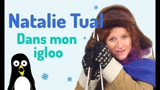 Dans mon igloo   Clip  Natalie Tual [upl. by Doretta413]