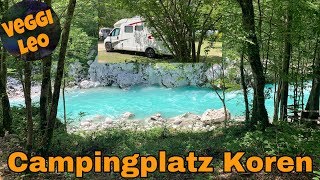 Campingplatz Koren  Kobarid  Slowenien [upl. by Ambrosane]