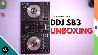 PIONEER DJ DDJ SB3 UNBOXING 2020  THE BEST BUDGET DJ CONTROLLER for Serato  COMPARED WITH DDJ 400 [upl. by Neerhtak833]