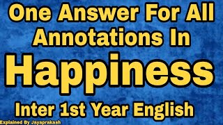 One answer for all annotations in HappinessInter 1st yr English explained by Jayaprakash [upl. by Ettenirt]