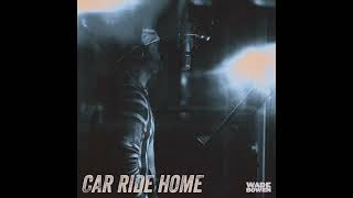 Wade Bowen  Car Ride Home Official Art Track [upl. by Marquis]