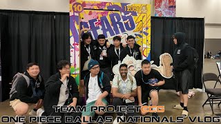 Team Project CCG goes to One Piece Dallas Nationals [upl. by Enyahc]