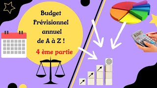 Comment faire un budget prévisionnel de A à Z en 5 étapes 4ème partie [upl. by Asirak]