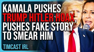 Kamala PUSHES Trump Hitler HOAX Pushes FAKE STORY To Smear Him Before Election [upl. by Awhsoj]