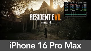 iPhone 16 Pro Max Resident Evil 7  Performance [upl. by Eninnaej296]