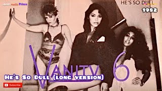 Vanity 6 He’s So Dull long version 1982  Prince 6 Degrees duanePrinceDMSR [upl. by Onateyac]