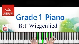 ABRSM 20192020 Grade 1 B1 piece Wiegenlied Brahms Piano [upl. by Beatrice]