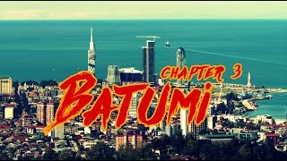 GRUZJA 2016  Kraina cudów  ch 3  BATUMI [upl. by Ativahs]