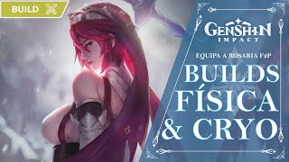 BUILDS SUPREMAS FÍSICA Y CRYO F2P PARA ROSARIA SUPREMACY  Genshin Impact [upl. by Nitsugua]