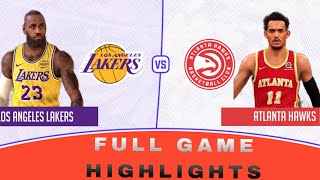 LAKERS vs HAWKS FULL GAME HIGHLIGHTS [upl. by Anahsar]