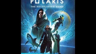 Polaris The Roleplaying Game CR1 review update [upl. by Zetnom]