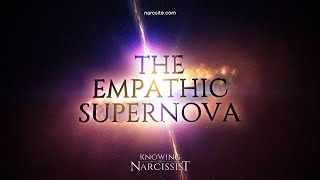 The Empathic Supernova [upl. by Senaj]