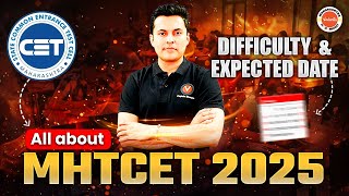 All about MHTCET 2025  Eligibility  Pattern  Colleges  Cutoffs  Syllabus amp more [upl. by Enelrahs988]