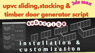 upvc slidingstackingtimber door generator script 3dsmax tamil video door Scriptglass door tamil [upl. by Aniuqahs695]