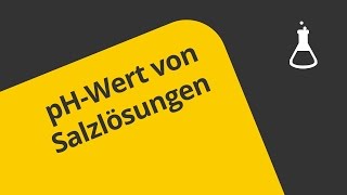 Der pHWert am Beispiel von Salzlösungen  Chemie  Allgemeine und anorganische Chemie [upl. by Ruon]