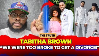 Tabitha Brown quotWe were to broke to get a divorcequot 💔 [upl. by Suzanne]