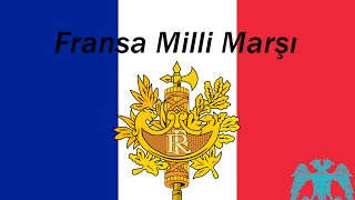 Fransa Milli Marşı La Marseillaise [upl. by Eissat]