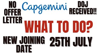 Capgemini new joining date July 25th 2024 Date of joining received but not the offer letter [upl. by Vtarj775]