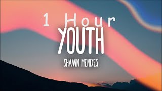 1 HOUR  Shawn Mendes  Youth Lyrics Ft Khalid [upl. by Drofhsa]